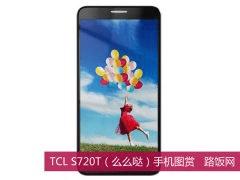 TCL S720Tôôգֻͼ ˺Լ۱note