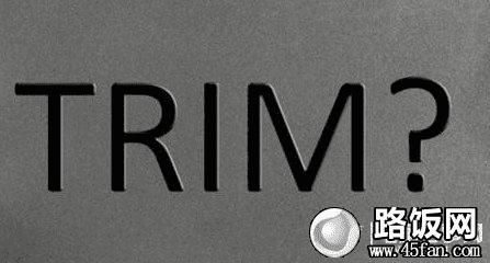 ̬ӲҪTrimָ֧