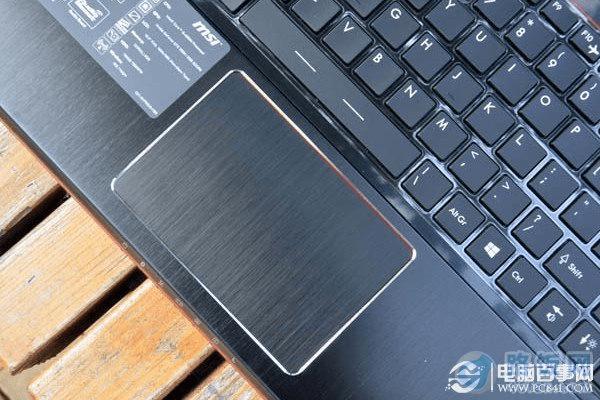 微星GE60笔记本触控板点评